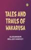 Tales and Trails of Wakarusa