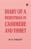 Diary of a Pedestrian in Cashmere and Thibet