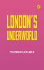 London's Underworld