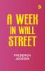 A Week in Wall Street