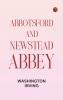 Abbotsford and Newstead Abbey