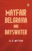 Mayfair Belgravia and Bayswater
