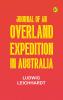Journal of an Overland Expedition in Australia