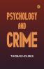 Psychology and Crime