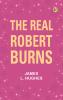 The Real Robert Burns