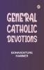 General Catholic Devotions
