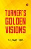 Turner's Golden Visions