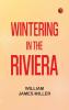 Wintering in the Riviera