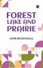 Forest Lake and Prairie