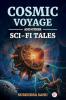COSMIC VOYAGE and other Sci-fi tales