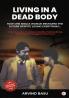 Living in a Dead Body