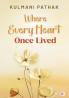 Where Every Heart Once Lived