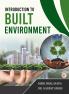 INTRODUCTION TO BUILT ENVIRONMENT