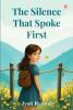 The Silence That Spoke First