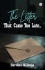 The Letter That Came Too Late..