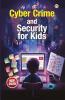 Cyber Crime and Security for Kids