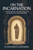On the Incarnation by Athanasius: A Classic Defense of Christ’s Divinity and the Mystery of the Word Made Flesh