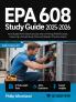 EPA 608 study guide 2025-2026: Your Blueprint for Exam Success and a Thriving HVACR Career Featuring a Proven Study Plan and Realistic Practice Exams