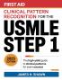First Aid Clinical Pattern Recognition for the USMLE Step 1: The High-Yield Guide to Clinical Patterns for Exam Success