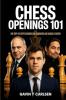 Chess Openings 101: The Step-by-Step Playbook for Beginners and Casual Players
