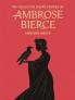 The Collected Short Stories of Ambrose Bierce