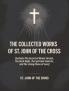The Collected Works of St. John of the Cross (includes The Ascent of Mount Carmel The Dark Night The Spiritual Canticleand The Living Flame of Love) [Revised Edition]