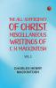 The All-Sufficiency of Christ. Miscellaneous Writings of C. H. Mackintosh vol. I