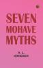 Seven Mohave Myths