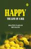 Happy: The life of a bee