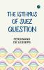 The Isthmus of Suez Question