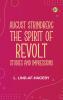 August Strindberg the Spirit of Revolt: Studies and Impressions