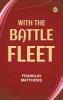 With the Battle Fleet