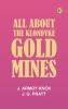 All about the Klondyke gold mines