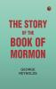 The Story of the Book of Mormon