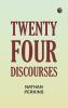 Twenty-four Discourses