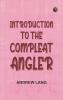 Introduction to the Compleat Angler