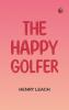 The Happy Golfer