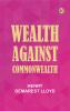 Wealth against commonwealth