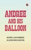 Andree and His Balloon