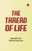 The thread of life