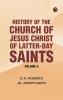History of the Church of Jesus Christ of Latter-day Saints Volume 6