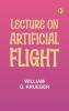 Lecture on Artificial Flight