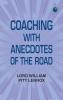 Coaching with Anecdotes of the Road