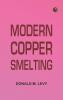 Modern Copper Smelting
