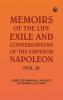 Memoirs of the life exile and conversations of the Emperor Napoleon. (Vol. II)