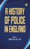 A History of Police in England