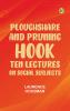Ploughshare and Pruning-Hook: Ten Lectures on Social Subjects