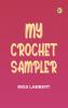 My Crochet Sampler