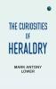 The Curiosities of Heraldry