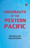 Argonauts of the Western Pacific